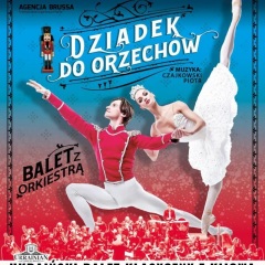 Dziadek do Orzechów - Balet z Orkiestrą