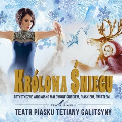 Teatr Piasku Tetiany Galitsyny "Królowa Śniegu" - Rodzinne Show