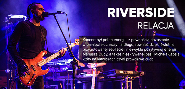 Koncert &quot;RIVERSIDE&quot; w Oslo - relacja