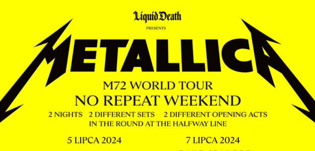 Metallica - M72 World Tour - bilety jednodniowe