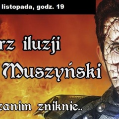 Największe w Polsce Magic show