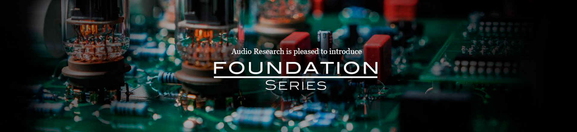 Foundation - nowa seria urządzeń Audio Research