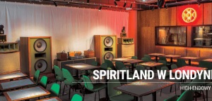 ZAPRASZAMY DO KLUBU SPIRITLAND W LONDYNIE