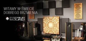 Premium Sound w Gdańsku zaprasza!