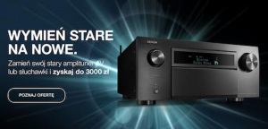 DENON / MARANTZ - wymień stare na nowe