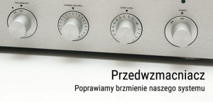 Rola preampu w torze audio