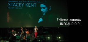 Stacey Kent w moim domu - felieton