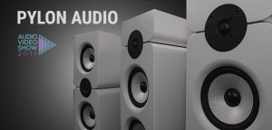 Audio Video Show 2016 - PYLON AUDIO