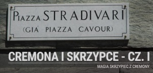 MAGIA SKRZYPIEC Z CREMONY - cz. I