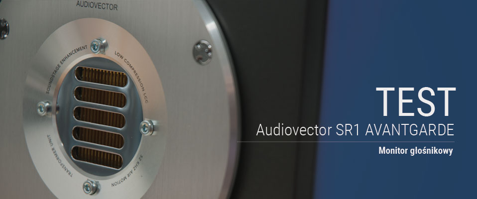 Audiovector SR 1 AVANTGARD-owy pojedynek