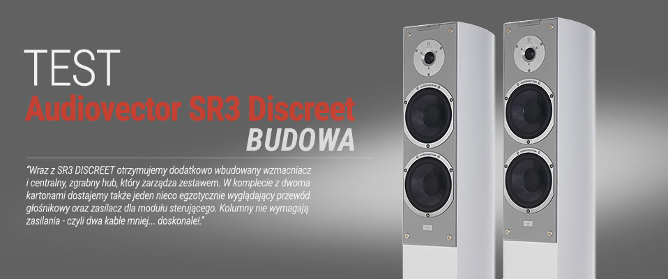 Audiovector SR3 Signature DISCREET - BUDOWA