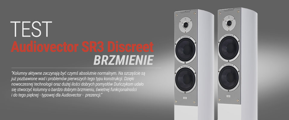Audiovector SR3 Signature DISCREET - BRZMIENIE
