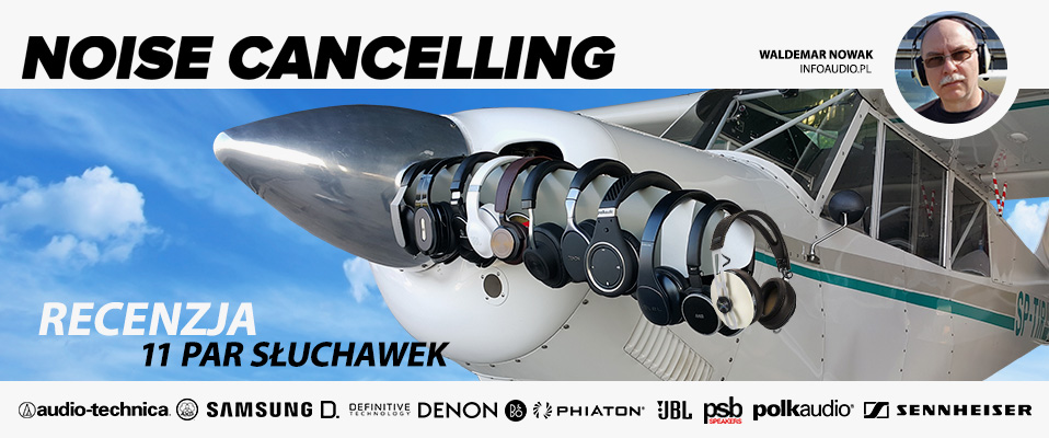 NOISE CANCELLING - recenzja 11 par słuchawek