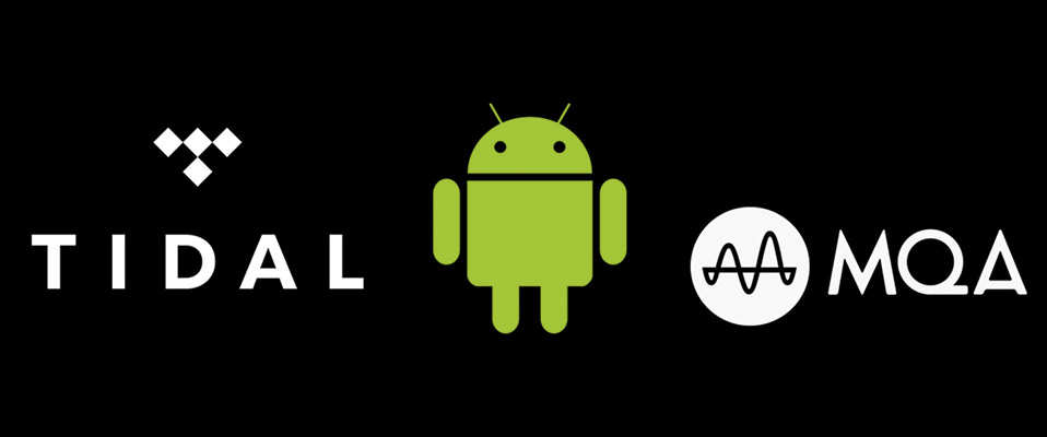 TIDAL udostępnia MQA dla systemu Android
