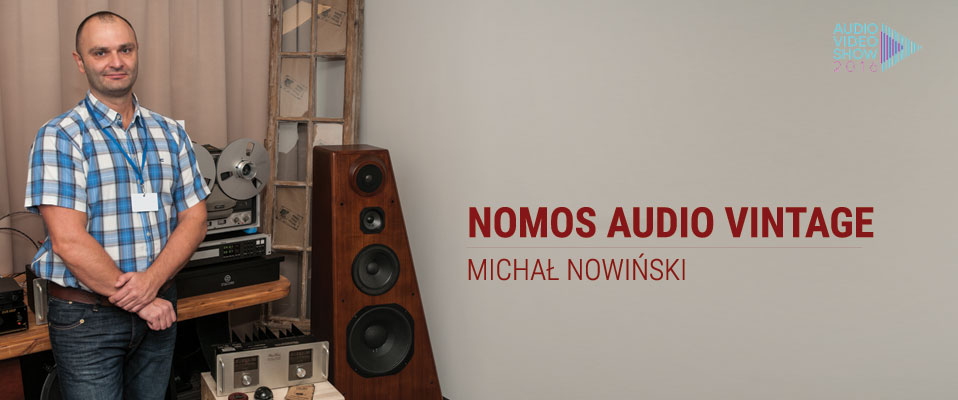 Audio Video Show 2016 - NOMOS Audio Vintage