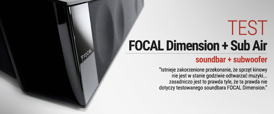 FOCAL Dimension - zaskakujący soundbar