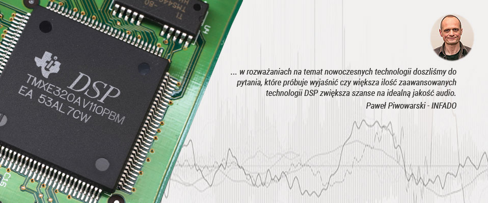 Zaawansowane technologie audio... prawdy i mity