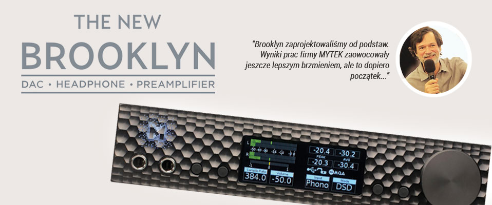 BROOKLYN - poznajcie nowy DAC firmy Mytek!