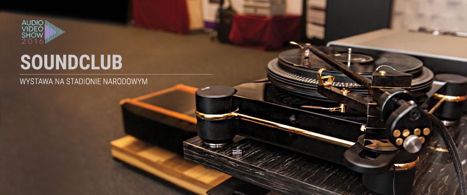 Audio Video Show 2016 - SoundClub