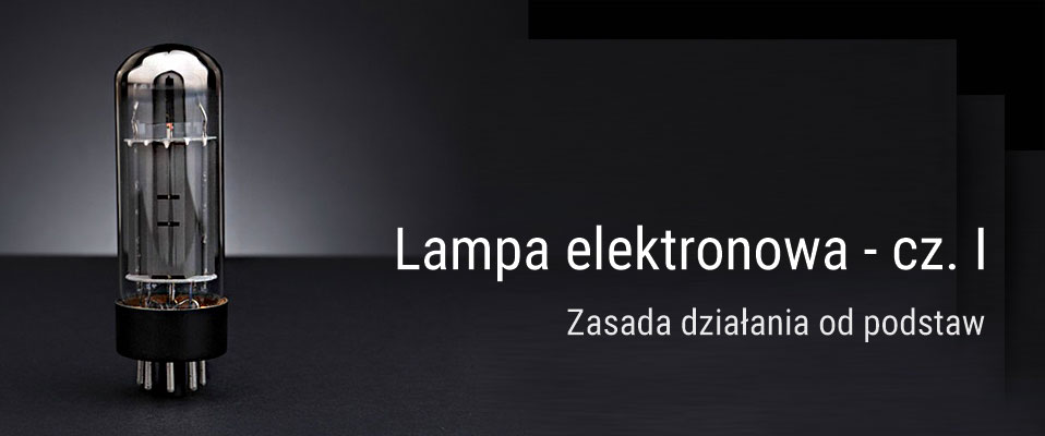 Lampy cz. I - dlaczego ta lampa nie świeci?
