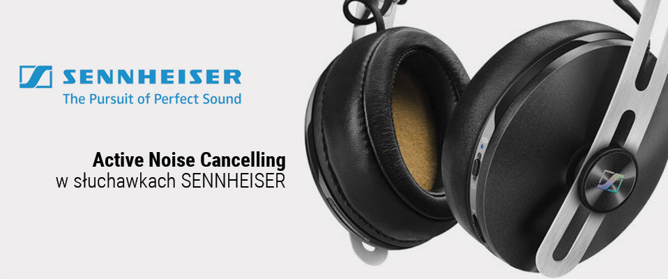 NoiseGard 2.0 czyli Noise Cancelling w słuchawkach Momentum