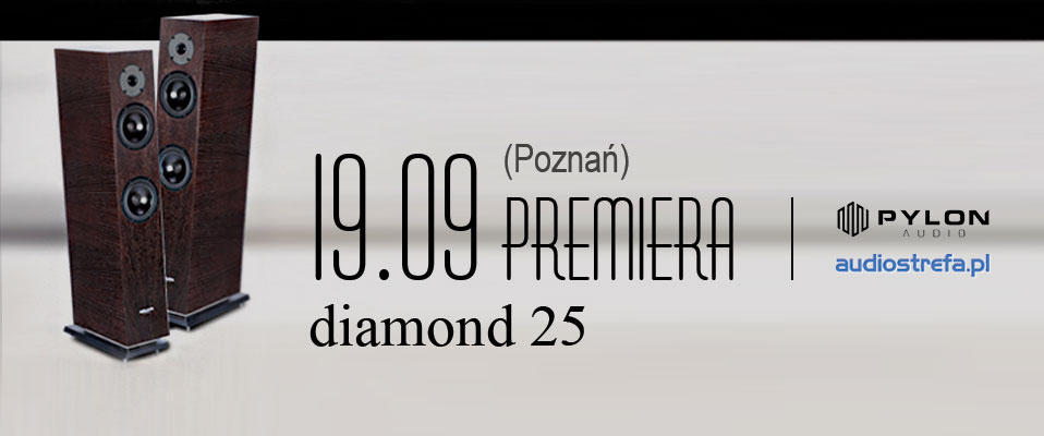 Premiera kolumn Diamond 25 w Poznaniu