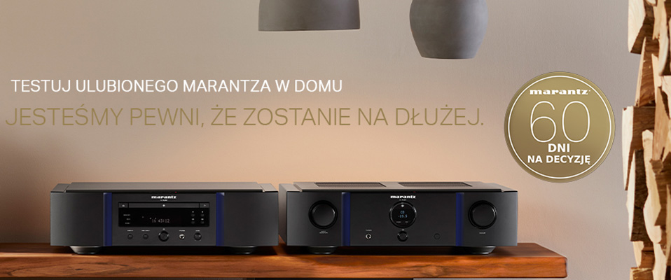 Jak przetestować Marantz'a we własnym domu przez 60 dni?