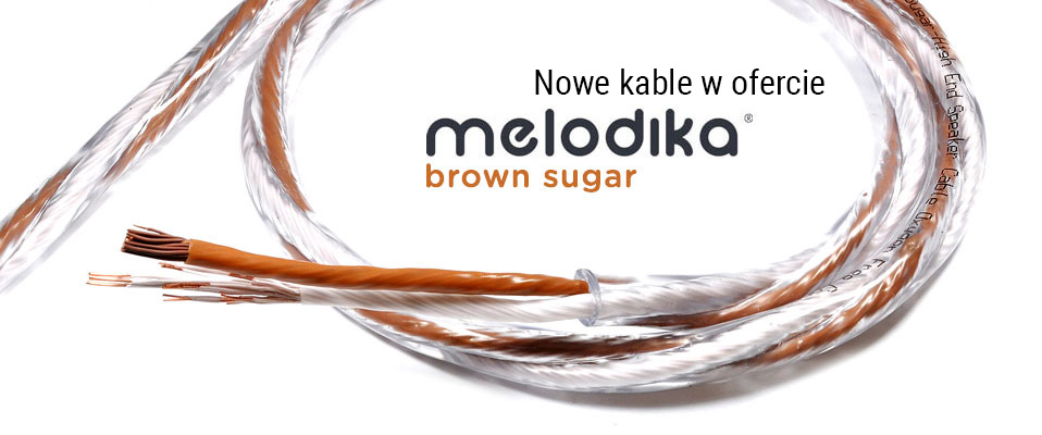 Melodika Brown Sugar - dwa nowe polskie kable