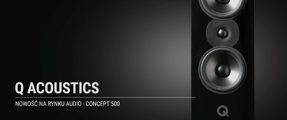 Q Acoustics - Concept 500