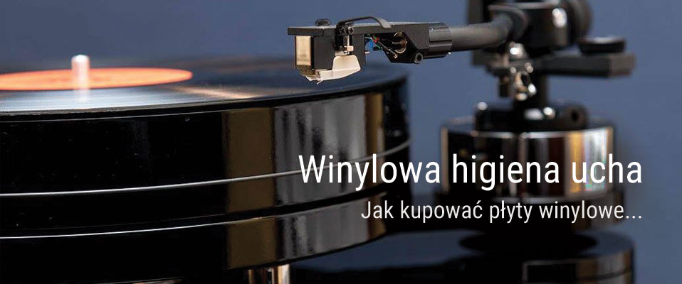Winylowa Higiena Ucha - jak kupować winyle