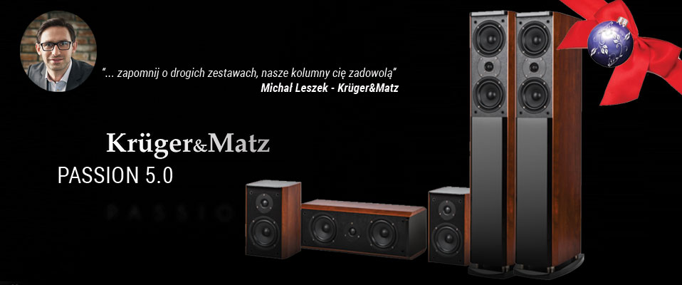 Kruger Matz zestaw PASSION 5.0 w redakcji INFOAUDIO.PL