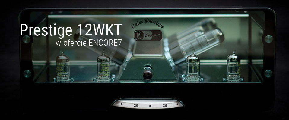 Prestige 12WKT - nowość w ofercie ENCORE7