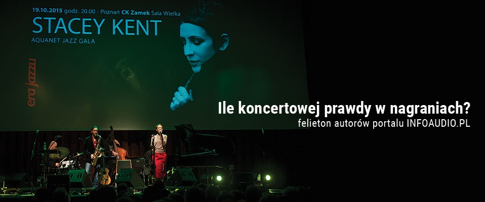 Stacey Kent w moim domu - felieton