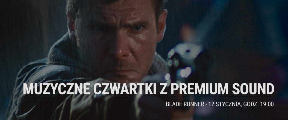 BLADE RUNNER Z PREMIUM SOUND