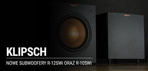 KLIPSCH - NOWE, BEZPRZEWODOWE SUBWOOFERY R-12SWi/R-10SWi 