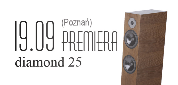 Premiera kolumn Diamond 25 w Poznaniu