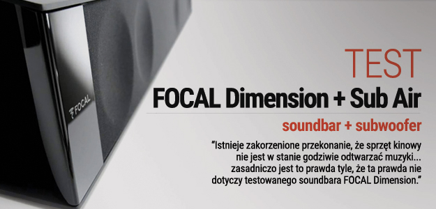 FOCAL Dimension - zaskakujący soundbar