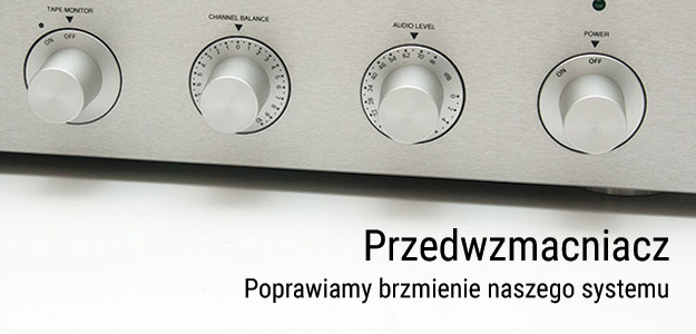 Przedwzmacniacz w torze audio