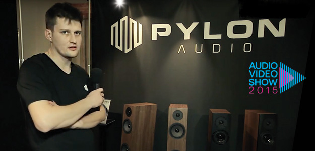 Pylon Audio - wspomnienie z Audio Video Show 2015