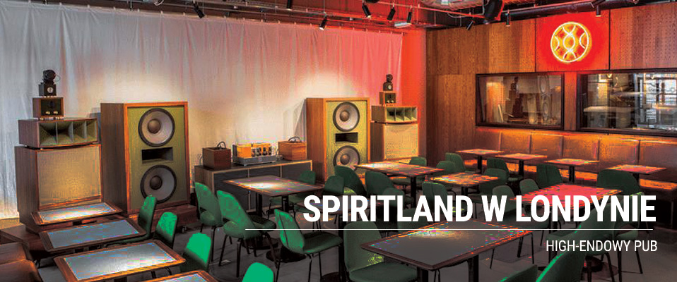 ZAPRASZAMY DO KLUBU SPIRITLAND W LONDYNIE