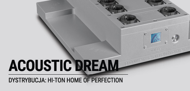 ACOUSTIC DREAM W DYSTRYBUCJI HI-TON HOME OF PERFECTION