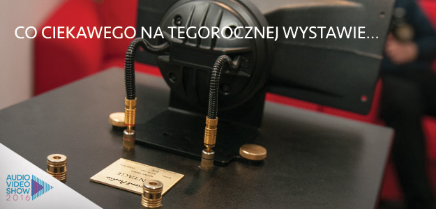 Ciekawe urządzenia na Audio Video Show 2016