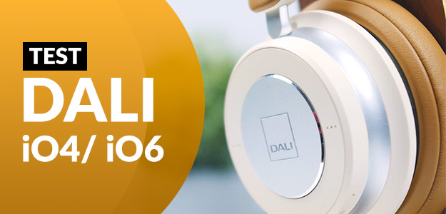 Test: Dali iO4, iO6 - słuchawki bezprzewodowe 