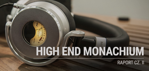 HIGH END MONACHIUM 2017- cz. II czyli &quot;RAPORT MNIEJSZOŚCI&quot;