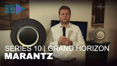 MARANTZ:  3 nowe flagowce i 2 aktywne głośniki HORIZON jakich do tej pory nie było