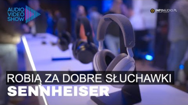 Największym grzechem Sennheiser'a jest robienie za dobrych produktów. Dlaczego?
